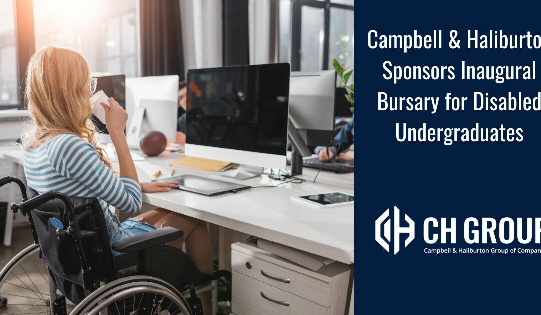 Campbell & Haliburton Sponsors Inaugural Bursary for Disabled Undergraduates
